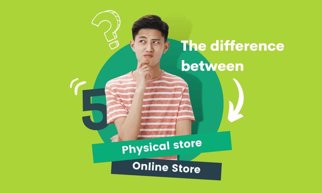 Coolbeans_The difference between physical stores and online stores